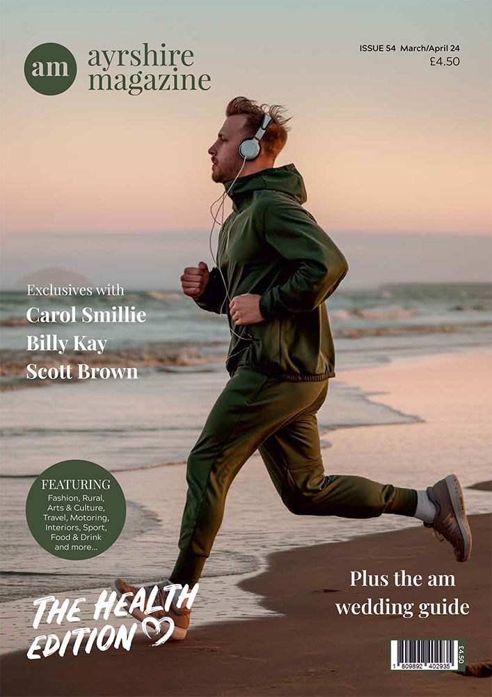 Ayrshire Magazine - Issue 054 - The Health Edition