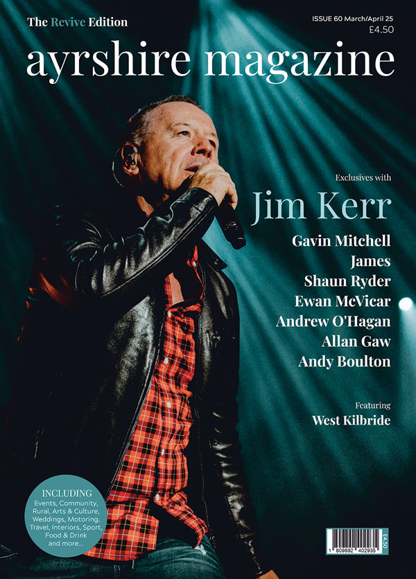 Ayrshire Magazine - Issue 060 - The Revive Edition