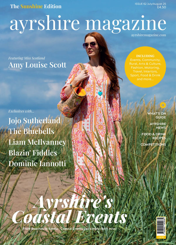 Ayrshire Magazine - Issue 062 - The Sunshine Edition